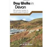 Day Walks in Devon: 20 Circular Routes in South-West England - [Livre en VO] Jen Benson, Sim Benson (Auteur)
