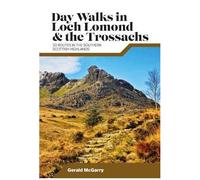 Day Walks In Loch Lomond & The Trossachs