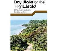 Day Walks on the High Weald by Deirdre Huston Inconnu (Auteur)