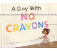 Day With No Crayons