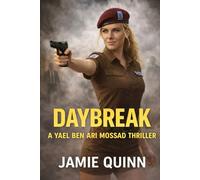 Daybreak: A Yael Ben-Ari Mossad Thriller