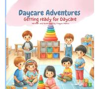 Daycare Adventures: Getting ready for Daycare