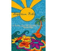 Daydream Notes: A Creative Space for Thoughts, Travels & Happy Days