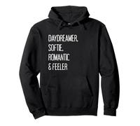 Daydreamer, Softie, Romantic & Feeler Sweat à Capuche