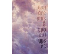 Daydreams and Apocalypses