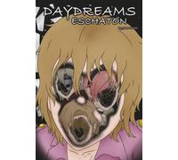 Daydreams Eschaton