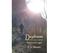 Daydreams in Poetry and Light