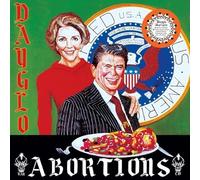 Dayglo Abortions - Feed Us a Fetus [Import]