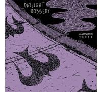 Daylight Robbery - Accumulated Error [Import]
