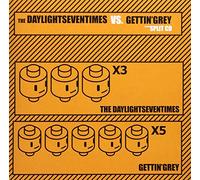 Daylight Seven Times Vs. Gettin [Import]