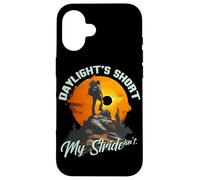 Daylight's Short My Stride Isn't Coque pour iPhone 16