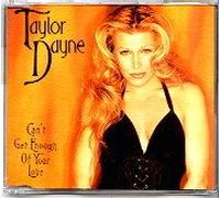 Dayne, Taylor - Can't Get Enough Of Your Love [CD:SINGLE]