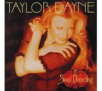 Dayne, Taylor - Soul Dancing -Deluxe-