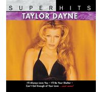 Dayne, Taylor - Super Hits