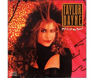 Dayne, Taylor - Tell It to My Heart