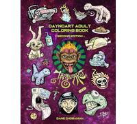 DaynoART Adult Coloring Book: Second Edition