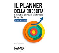 DayOne 5 Minuti al Giorno per Trasformare la tua Vita - Agenda 2025 Planner della Crescita Piano 90 Giorni | Diario Motivazionale, Planner ... la tua vita in soli 5 minuti al giorno