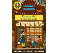 Days at the Torunka Café A new cosy series from the bestselling author of Days at the Morisaki Bookshop - Satoshi Yagisawa - Manilla Press - ebook (ePub) - Livre