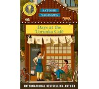 Days at the Torunka Café: The cosiest read for Christmas from the bestselling author of Days at the Morisaki Bookshop