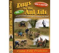 Days in the Aul Life, Vol, 1: A Look At Times Gone Past Working The Land in Ireland