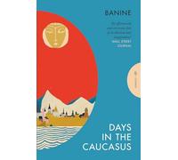 Days in the Caucasus