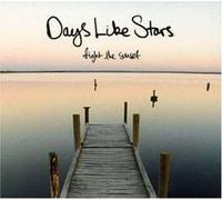 Days Like Stars - Fight The Sunset [Import]