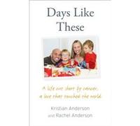 Days Like These by Kristian Anderson Paperback Book Inconnu (Auteur)