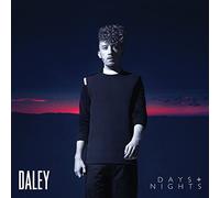 Daley - Days & Nights
