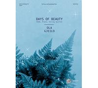 Days of Beauty. Voix Hautes et Ensemble. Conducteur + Parties