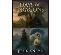 Days of Dragons: The Dragon's Tails, A Mythic Fantasy of Intertwined Irish, Norse, and Japanese Legends Adventure of War, Rebellion, and Magic