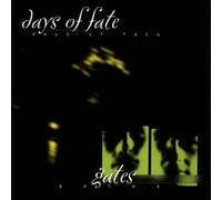 Days of Fate - Gates [Import]