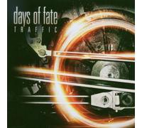 Days of Fate - Traffic