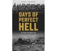 Days Of Perfect Hell (Hardcover) Peter L Belmonte, (Auteur)