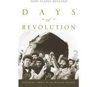 Days of Revolution by Mary Elaine Hegland Mary Elaine Hegland (Auteur)
