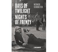 Days of Twilight, Nights of Frenzy