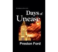 Days Of Unease