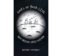 Days of Your Life: Mac Miller Lyric Edition