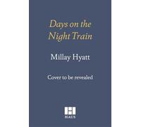 Days on the Night Train