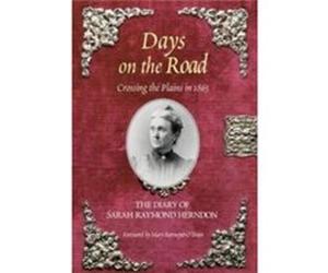 Days on the Road Herndon, Sarah Raymond (Auteur)