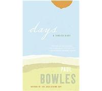 Days Paul Bowles (Auteur)