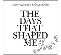 Days That Shaped Me