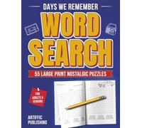 Days We Remember Word Search: Word Search Books for Adults Large Print: 55 Nostalgic Puzzles for Adults & Seniors