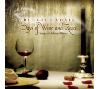 Days Wine and Roses: Songs of Johnny Mercer