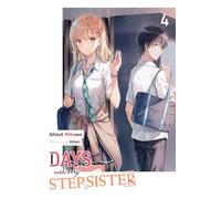 Days with My Stepsister, Vol. 4 (light novel)