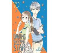 Daytime Shooting Star Vol. 10 by Mika Yamamori Mika Yamamori (Auteur)