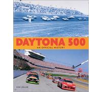 Daytona 500: An Official History