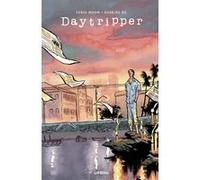 Daytripper, au jour le jour Gabriel Bá (Illustration), Gabriel Bá (Auteur), Fábio Moon (Auteur), Fábio Moon (Illustration)
