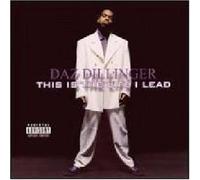 Daz Dillinger - This is The Life I Lead [Import]
