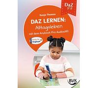 DaZ lernen: Alltagsleben: - mit dem Anybook Pro Audiostift