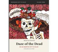 Daze of the Dead: Día de Muertos Art to Color